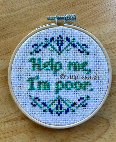 Help Me I'm Poor - Framed Cross Stitch