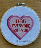 I Hate Everyone But You PDF Cross Stitch Pattern