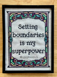 Setting Boundaries Is My Superpower -PDF Cross-Stitch Pattern