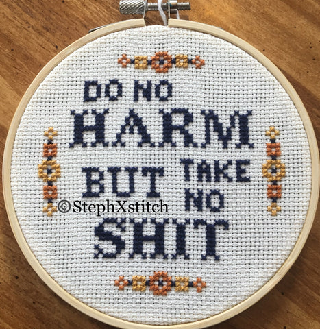 Do No Harm But Take No Shit Framed Cross Stitch Hoop Art