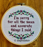 I'm Sorry for All the Mean and Accurate Things I Said Finished Cross-Stitch Hoop