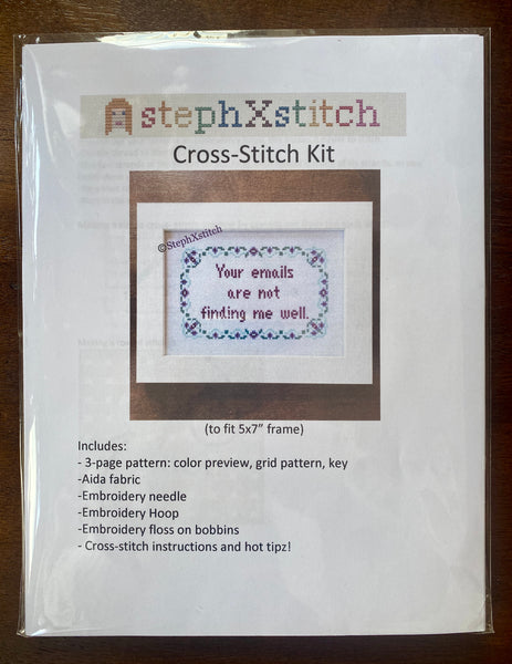 Your Emails Are Not Finding Me Well - Cross-Stitch Kit