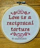 Love Is A Reciprocal Torture - Framed Cross-Stitch