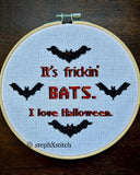 It's Frickin' Bats. I Love Halloween - PDF Cross-Stitch Pattern