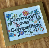 Community Over Competition -PDF Cross-Stitch Pattern