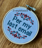 Per My Last Email - Finished Cross-Stitch