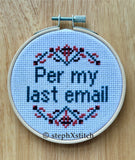 Per My Last Email - Finished Cross-Stitch