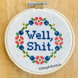 Well, Shit Cross Stitch Kit