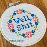Well, Shit Cross Stitch Kit