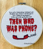 Then Who Was Phone - Framed Cross-Stitch