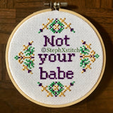 Not Your Babe Framed Cross Stitch