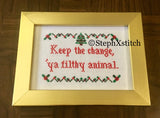 Keep The Change Ya Filthy Animal - PDF Cross Stitch Pattern