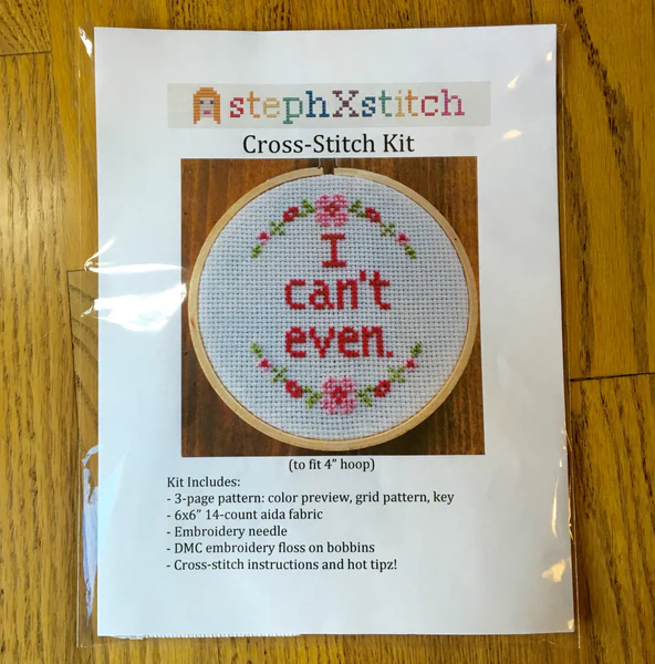 I Can't Even - Cross Stitch KIT