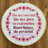 Nevertheless She Persisted - PDF Cross Stitch Pattern