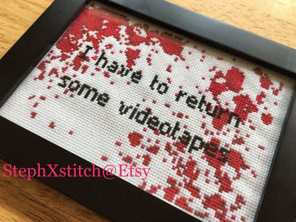 I Have To Return Some Videotapes - Framed Cross Stitch