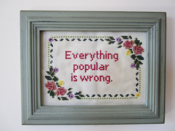 Everything Popular Is Wrong - PDF Cross Stitch Pattern