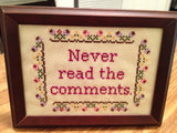 Never Read the Comments - PDF Cross Stitch Pattern