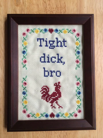 Tight Dick Bro - PDF Cross Stitch Pattern