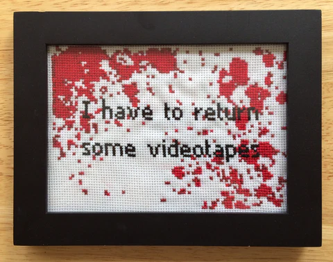 I Have To Return Some Videotapes - PDF Cross Stitch Pattern